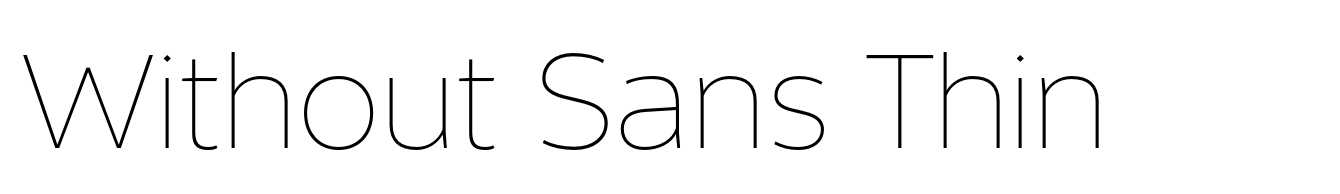 Without Sans Thin